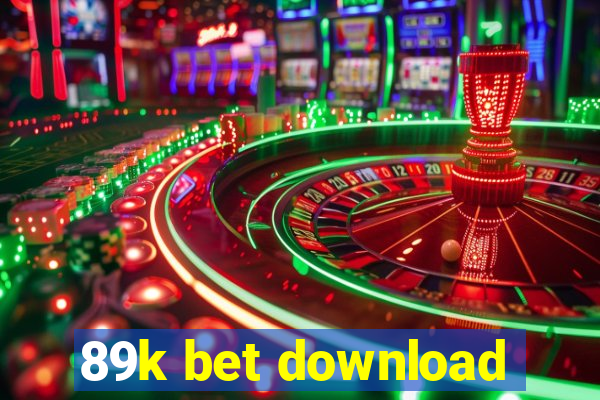 89k bet download